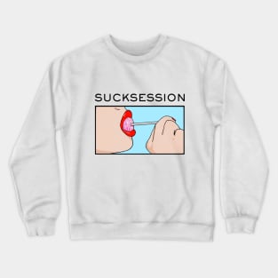 Sucksession Crewneck Sweatshirt